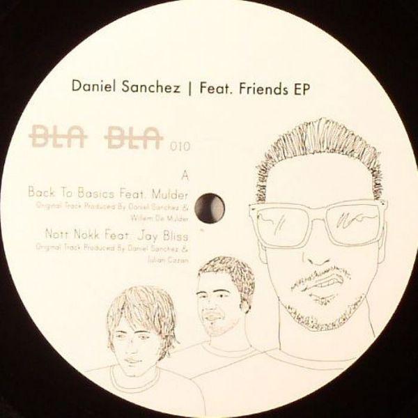 Daniel Sanchez - Feat. Friends EP