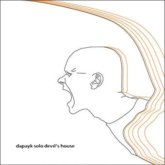 Dapayk Solo - Devil's House
