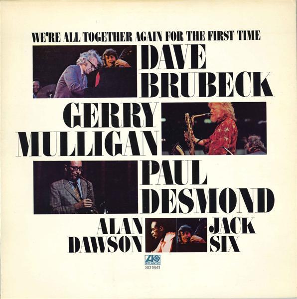 Dave Brubeck - We're All Together Again For The First Time