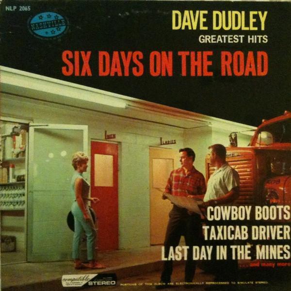 Dave Dudley - Six Days On The Road