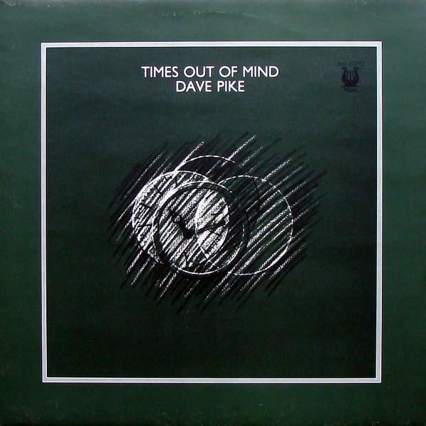 Dave Pike - Times Out Of Mind