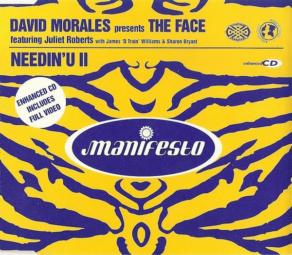 David Morales, The Face  - Needin' U II