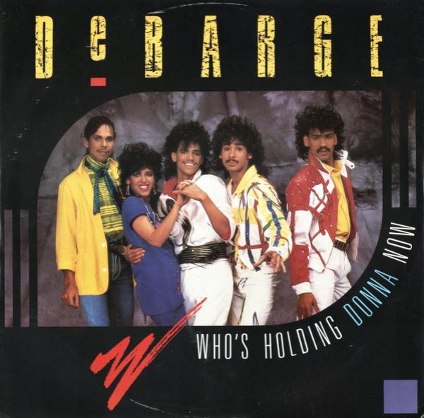 DeBarge - Who's Holding Donna Now