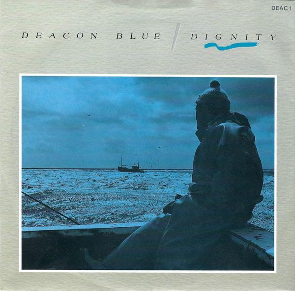 Deacon Blue - Dignity
