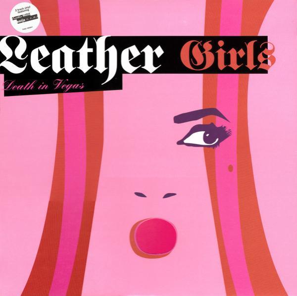 Death In Vegas - Leather Girls