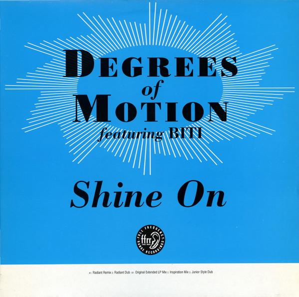 Degrees Of Motion, Biti Strauchn - Shine On