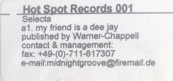 Denis The Menace, Selecta - My Friend Is A Dee Jay