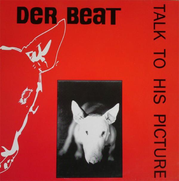 Der Beat From Bagdad - Talk To His Picture