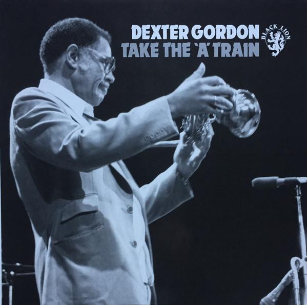 Dexter Gordon - Take The 'A' Train