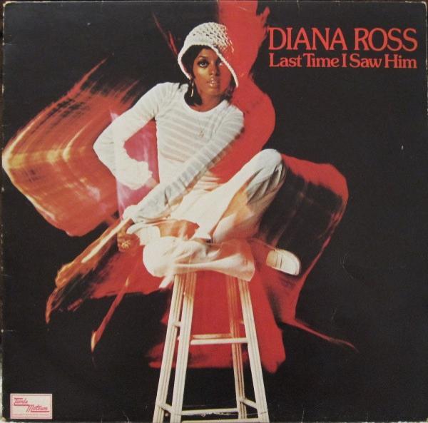 Diana Ross - Last Time I Saw Him