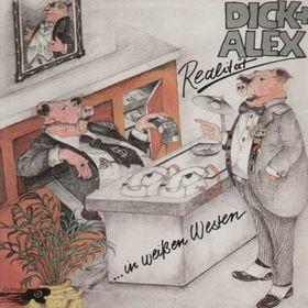 Dick & Alex - Schweine In Weißen Westen