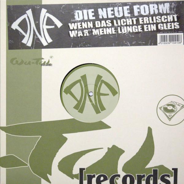 Die Neue Form - Wenn Das Licht Erlischt