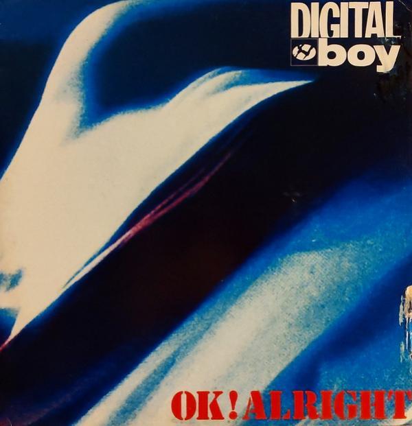 Digital Boy - OK! Alright