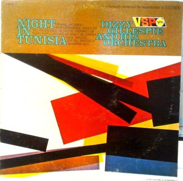 Dizzy Gillespie And His Orchestra - Night In Tunisia