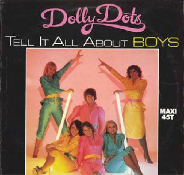 Dolly Dots - Tell It All About Boys
