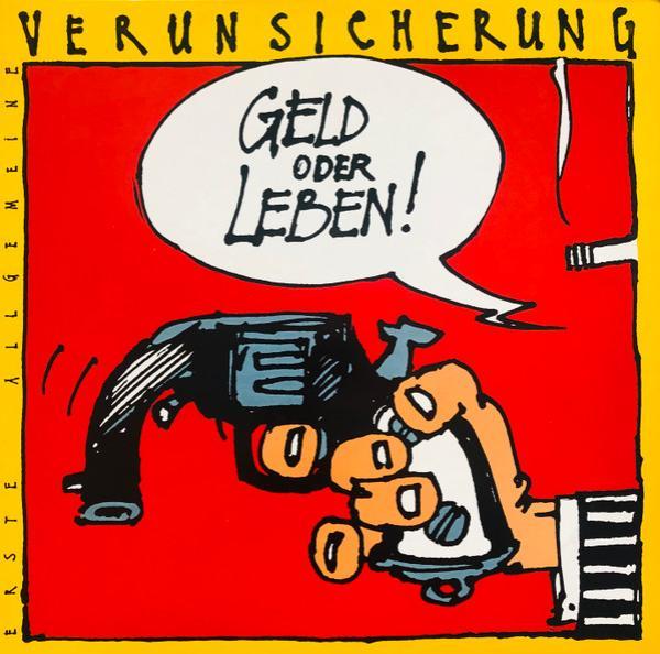 EAV (Erste Allgemeine Verunsicherung) - Geld Oder Leben!