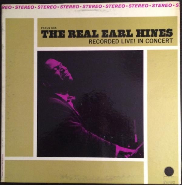 Earl Hines - The Real Earl Hines - Recorded Live! In Concert
