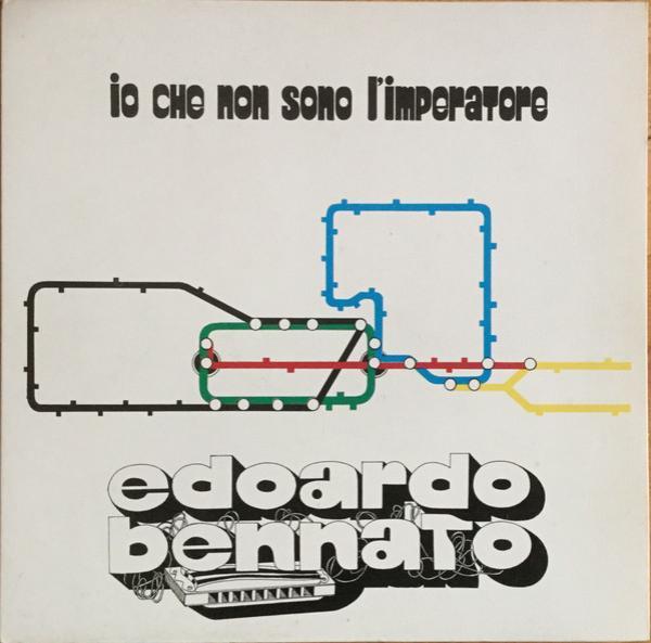 Edoardo Bennato - Io Che Non Sono L'Imperatore