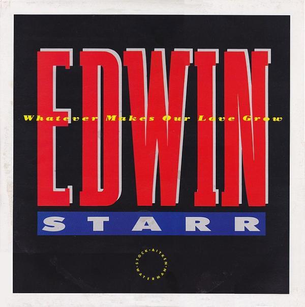 Edwin Starr - Whatever Makes Our Love Grow