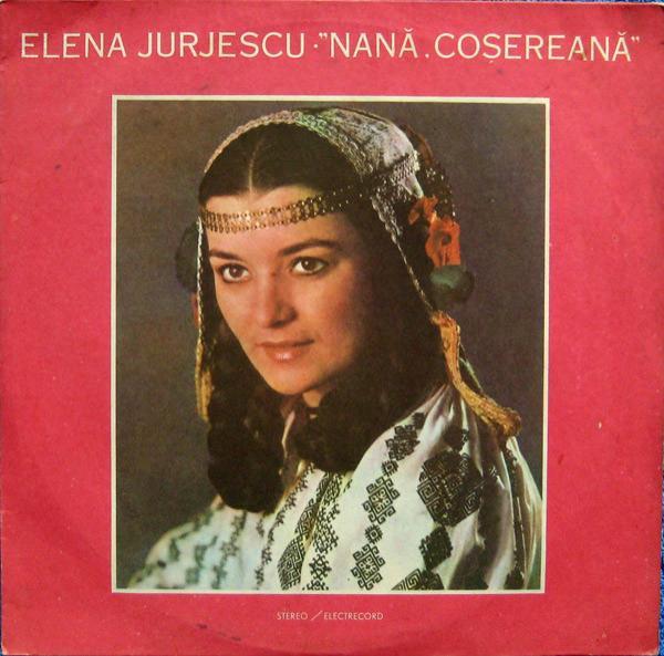 Elena Jurjescu - Nană, Coșereană