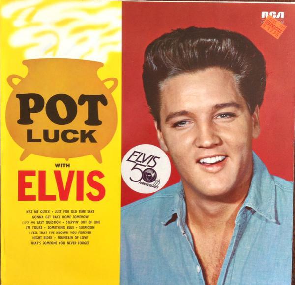 Elvis Presley - Pot Luck