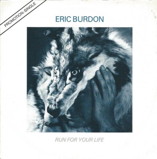 Eric Burdon - Run For Your Life