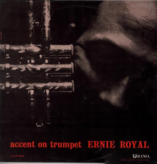 Ernie Royal - Accent On Trumpet