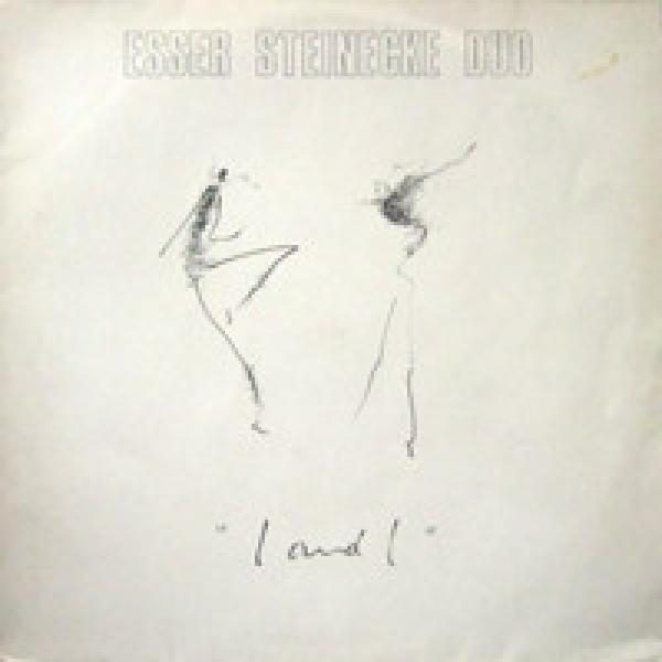 Esser Steinecke Duo - I And I