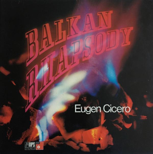 Eugen Cicero - Balkan Rhapsody = Balkan Rhapsodie