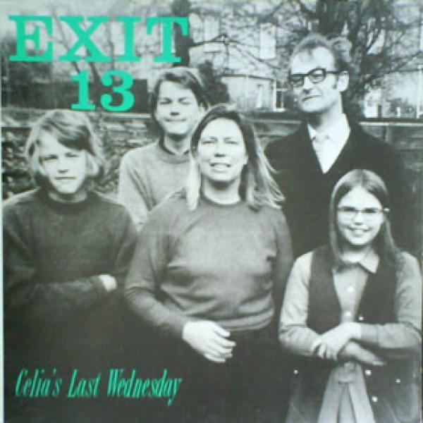 Exit 13 - Celia's Last Wednesday
