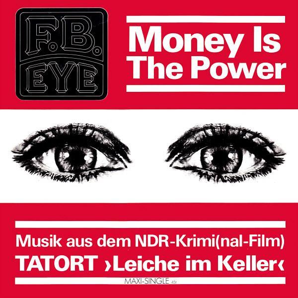 F.B. Eye - Money Is The Power