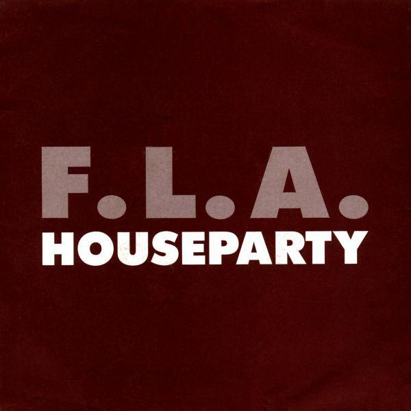 F.L.A. - Houseparty