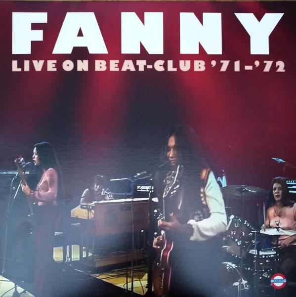 Fanny (2) - Live On Beat-Club '71-'72