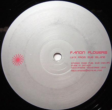 Fanon Flowers - Live From Zug Island