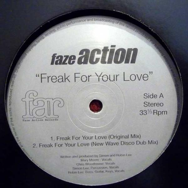 Faze Action - Freak For Your Love