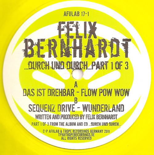 Felix Bernhardt - ...Durch Und Durch... Part 1 Of 3
