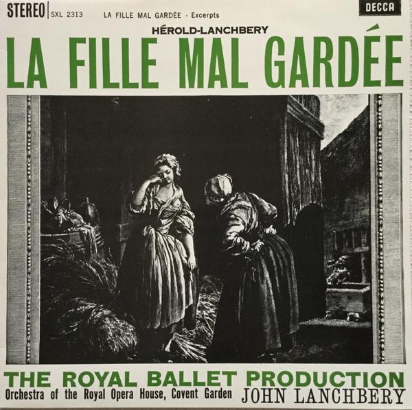 Ferdinand Hérold, John Lanchbery - La Fille Mal Gardée (Excerpts)