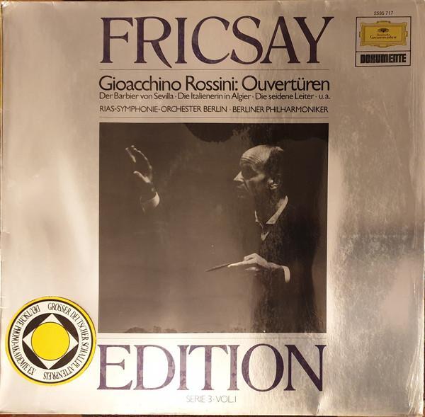 Ferenc Fricsay, RIAS Symphonie-Orchester Berlin, Berliner Philharmoniker, Gioacchino Rossini - Ouverturen