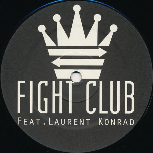 Fight Club, Laurent Konrad - Spread Love