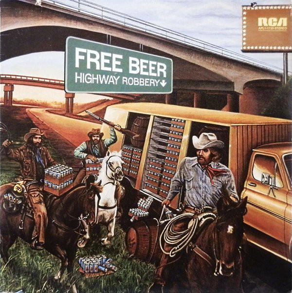 Free Beer (2) - Highway Robbery