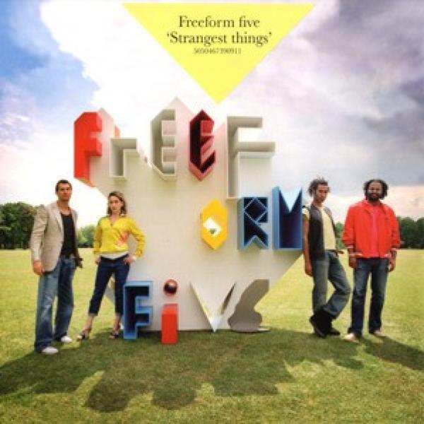Freeform Five - Strangest Things