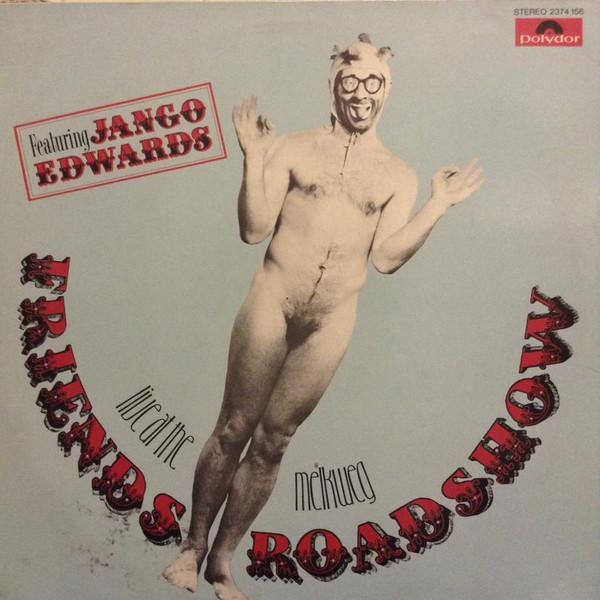 Friends Roadshow, Jango Edwards - Live At The Melkweg