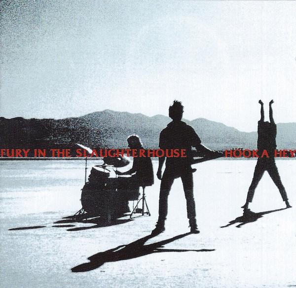 Fury In The Slaughterhouse - Hooka Hey