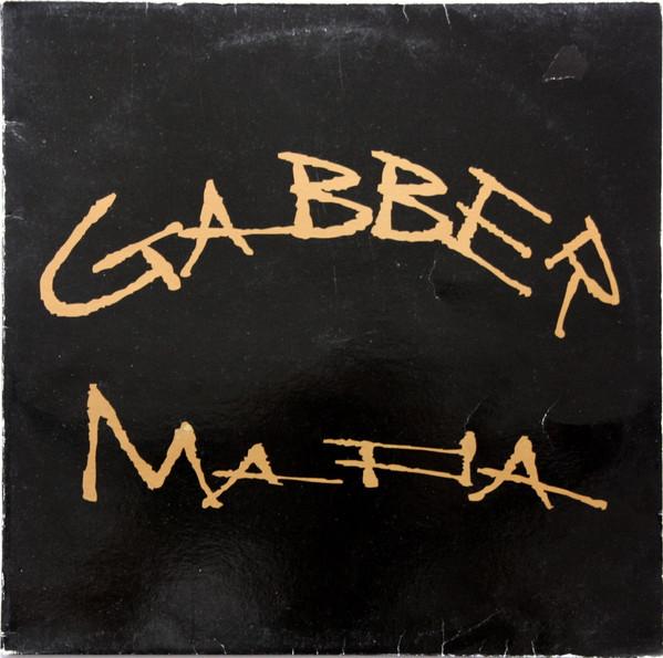 Gabber Mafia - Gabber Mafia