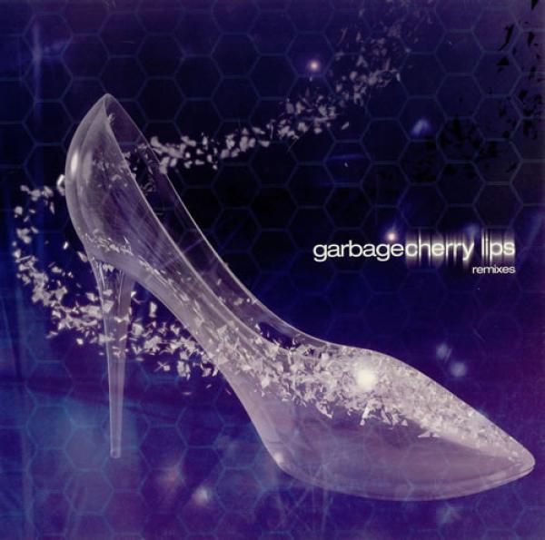 Garbage - Cherry Lips (Remixes)