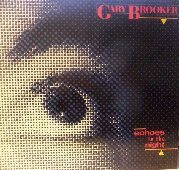 Gary Brooker - Echoes In The Night