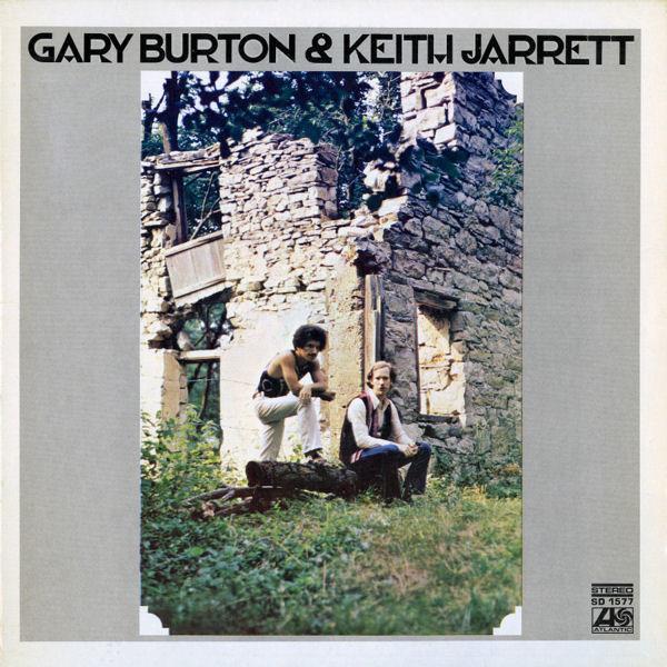 Gary Burton, Keith Jarrett - Gary Burton & Keith Jarrett