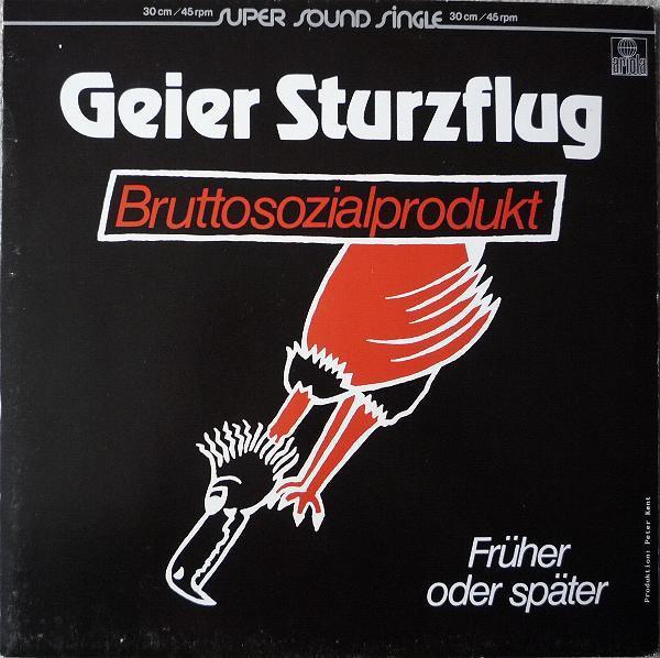 Geier Sturzflug - Bruttosozialprodukt