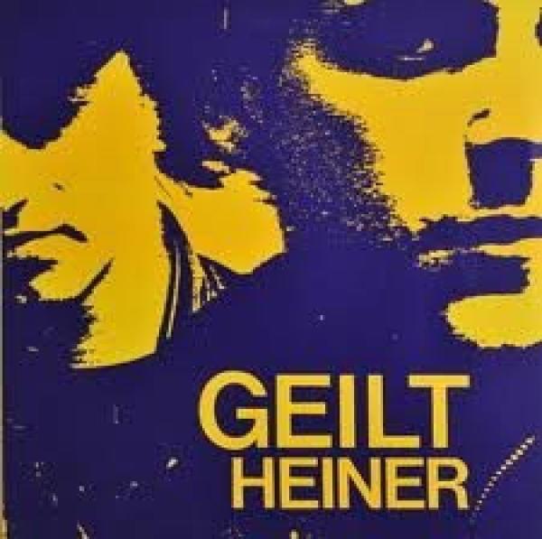Geilt Heiner - Geilt Heiner