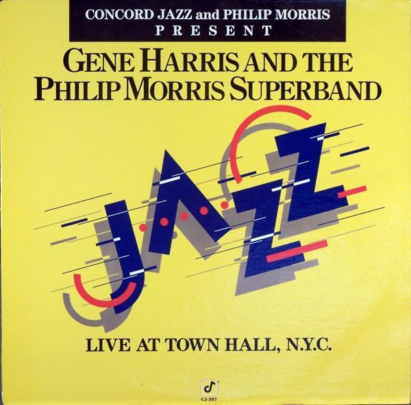 Gene Harris, The Philip Morris Superband - Live At Town Hall, N.Y.C.